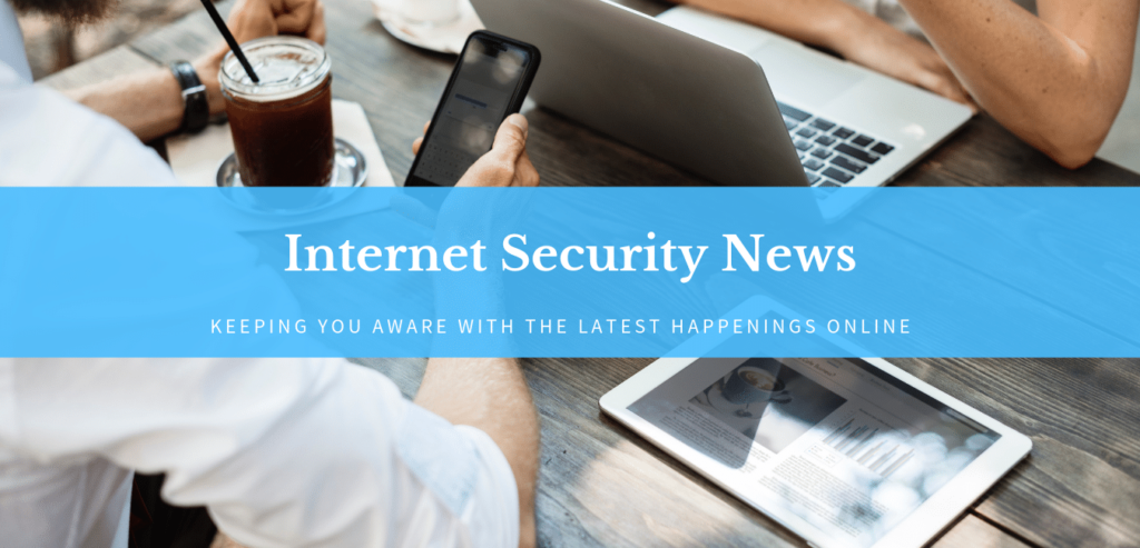 Internet Security News