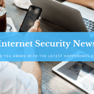 Internet Security News