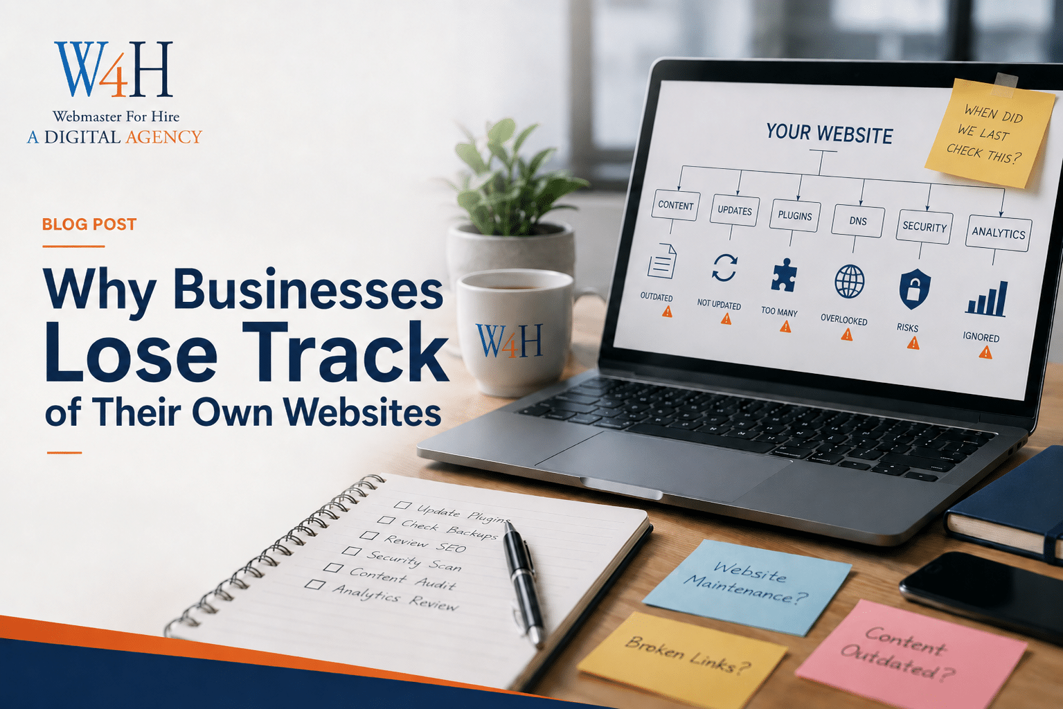 Why Businesses Lose Track of Their Own Websites